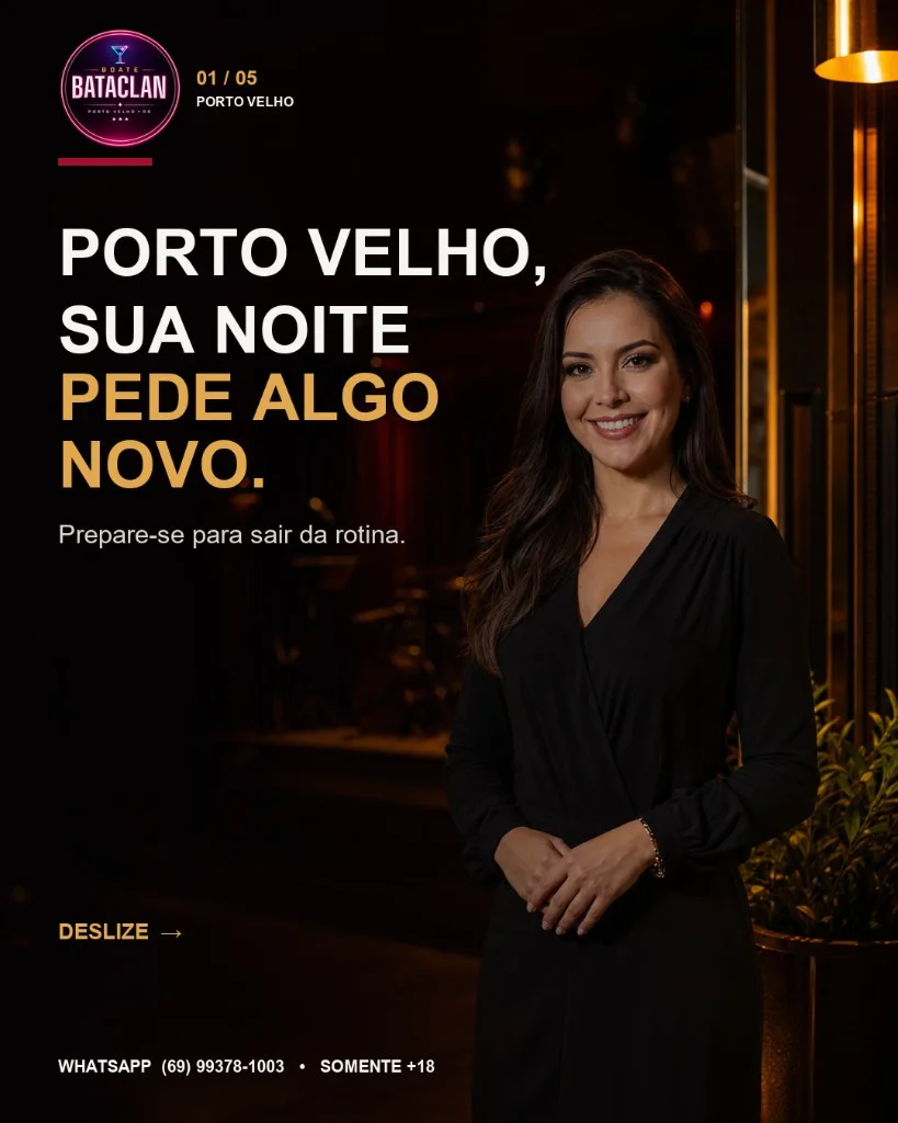 Porto Velho, sua noite pede algo novo